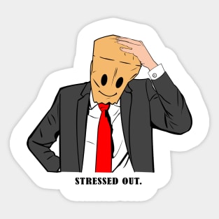 STRESSED OUT Sticker